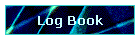 Log Book